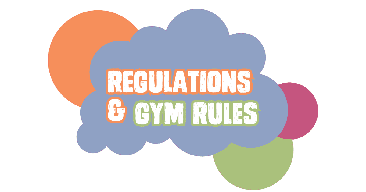Regulations & Gym Rules
